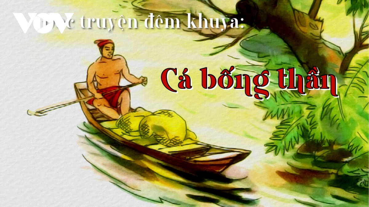 Truyện "Cá bống thần"